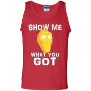 Show Me What You Got Rick And Morty Tank Top