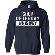 Soup Of The Day Whiskey Hoodie
