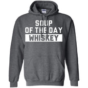 Soup Of The Day Whiskey Hoodie