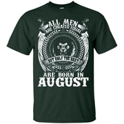 The Best Are Born In August Birthday Boy Shirt