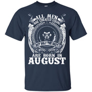 The Best Are Born In August Birthday Boy Shirt