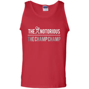 The Notorious The Champ Champ Tank Top