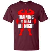 Training To Beat All Might Shirt