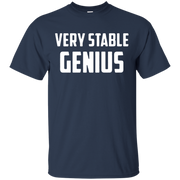 Very Stable Genius Shirt