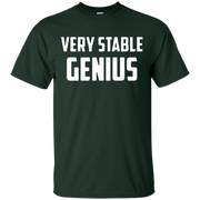 Very Stable Genius Shirt