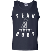 Yeah Buoy Life Is Good Tank Top