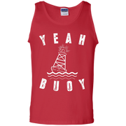 Yeah Buoy Life Is Good Tank Top