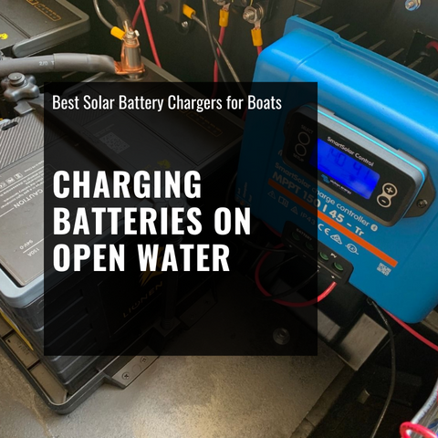 Charging Your Batteries on Open Water
