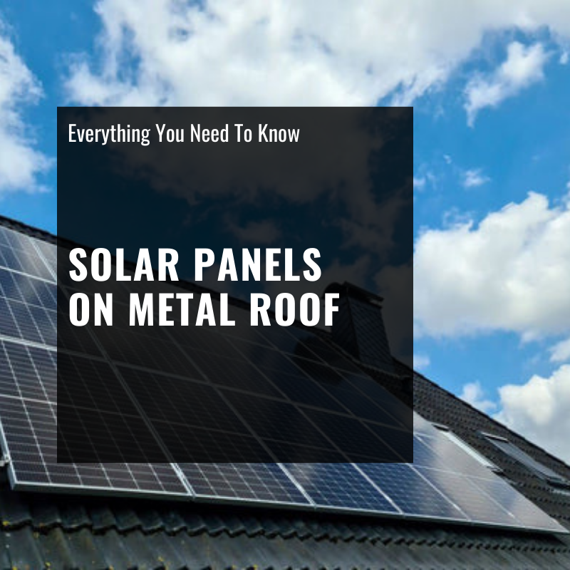 Solar Panels on Metal Roof