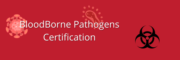 BloodBorne Pathogens Certification