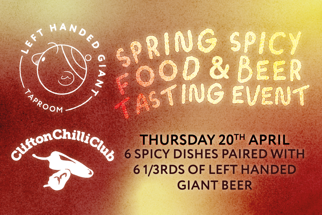LHG Taproom x Clifton Chilli Club: Spring Spicy Food & Beer Tasting – Left  Handed Giant