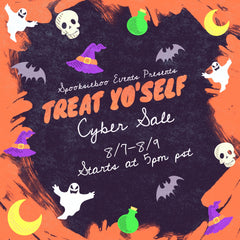 Treat Yo'Self Cyber Sale by Spooksieboo Events