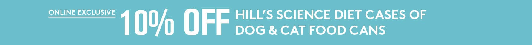 10% off cases of Science Diet canned food