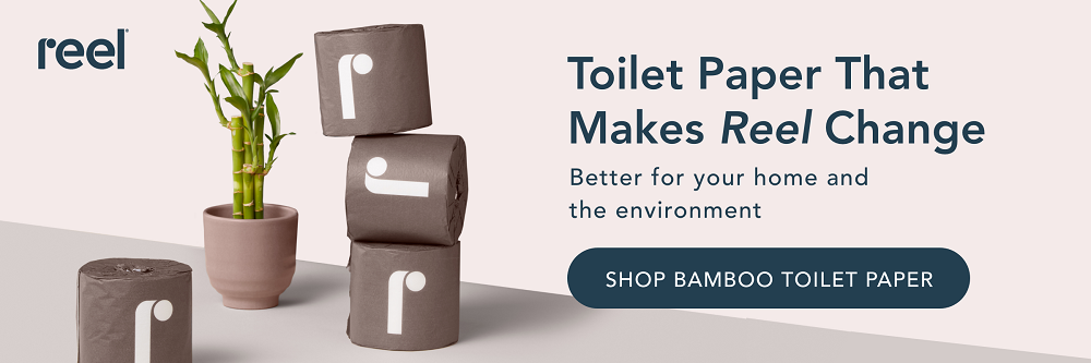 Toilet Paper That Makes Reel Change. Better for your home and the environment. Shop now!