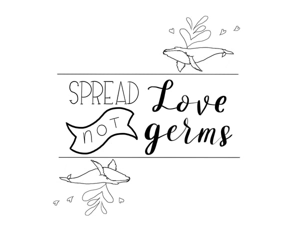 Spread Love Not Germs Free Coloring Page