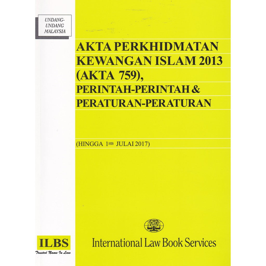 AKTA PERKHIDAMATAN KEWANGAN ISLAM 2013 (AKTA 759) – Joshua Legal Art