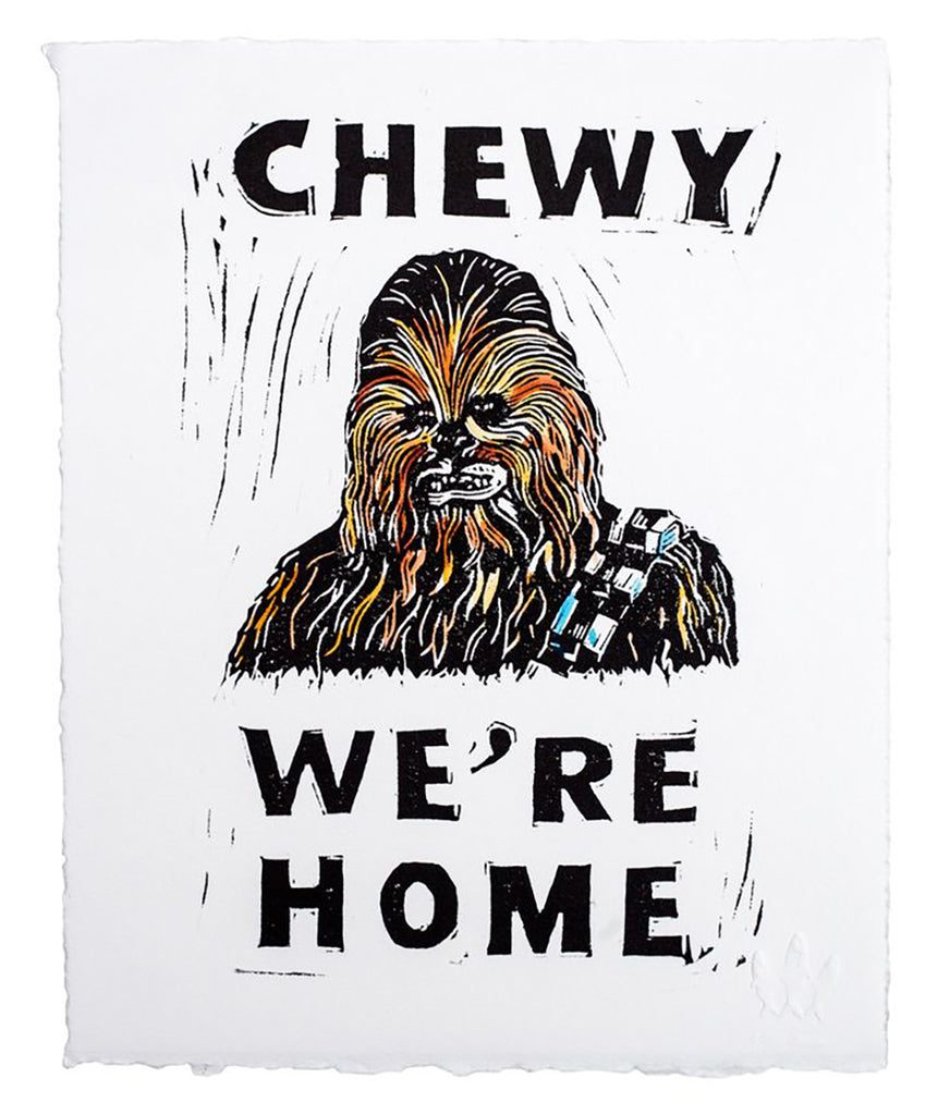 chewy-chewie-we're-home-star-wars-local-art-made-in-san-francisco