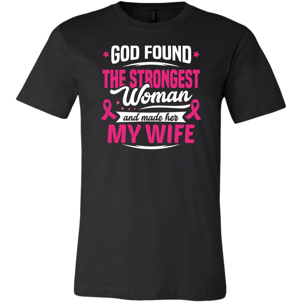 Breast Cancer Awareness Shirt, God Found The Strongest Woman and Made ...