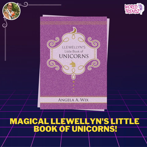 Llewellyn's Little Book Of Unicorns: A Simple Definition