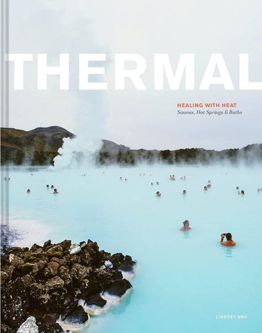 Thermal: Hot Springs & Baths