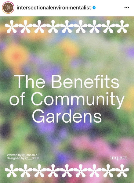 The Benefit of community gardens.