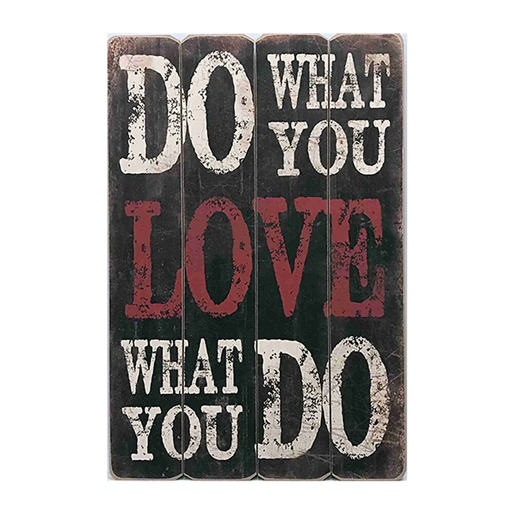 Image of Sign-A-Tology Do what you love Vintage Wooden Sign - 24" x 16"