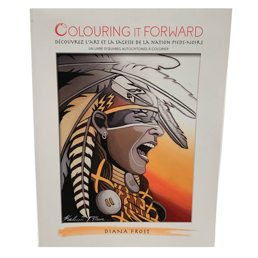 Image of Colouring It Forward Discover Blackfoot Nation Art & Wisdom Colouring Book - French