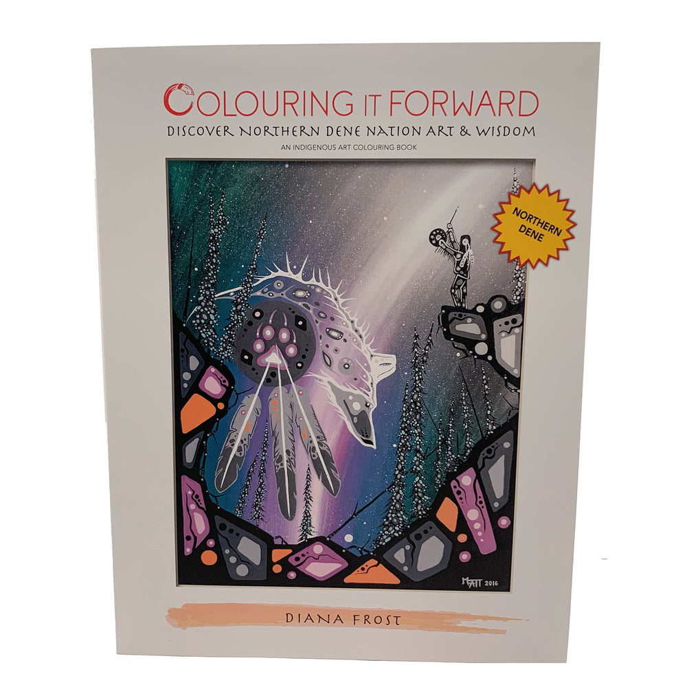 Image of Colouring It Forward Discover Northern Dene Nation Art & Wisdom Colouring Book - 8.5" x 11" - 104 Pages