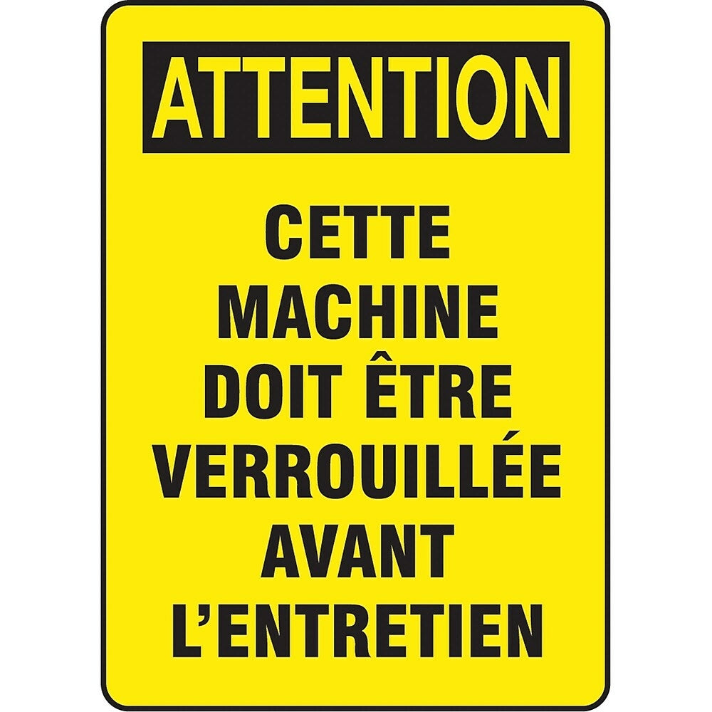 Image of Safety Signs and Identification, Equipment, Attention; Cette Machine Doit etre Verrouillee Avant L'entretien, SP483, Yellow