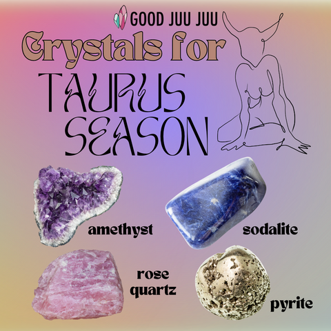 Crystals for Taurus Season