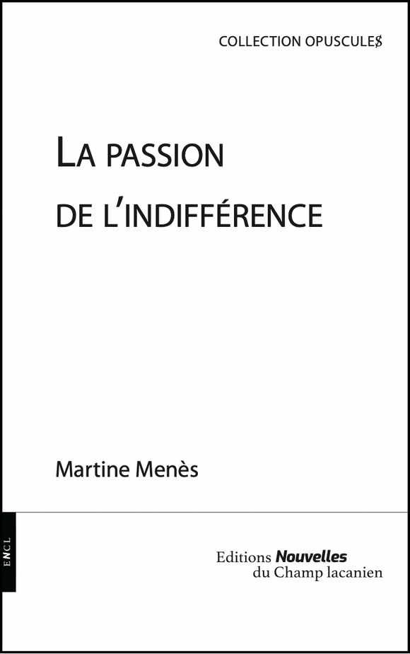 La passion de l'indifférence