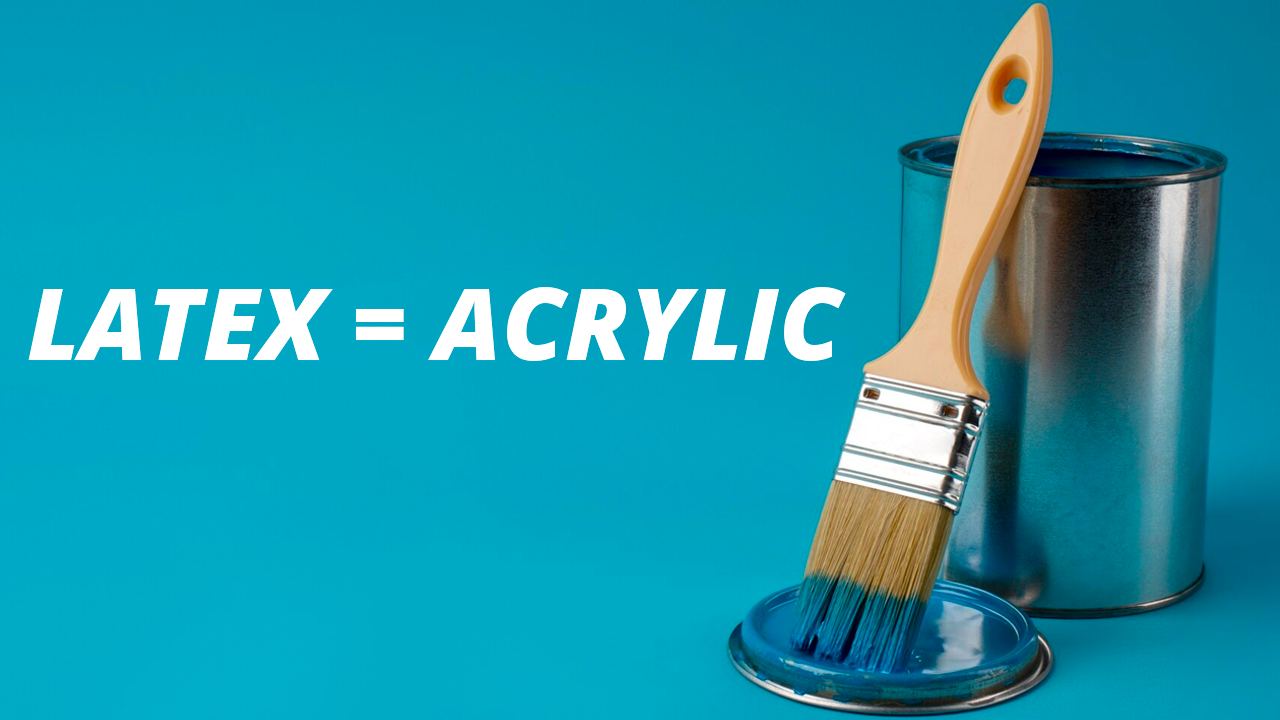 Latex vs. Acrylic Paint