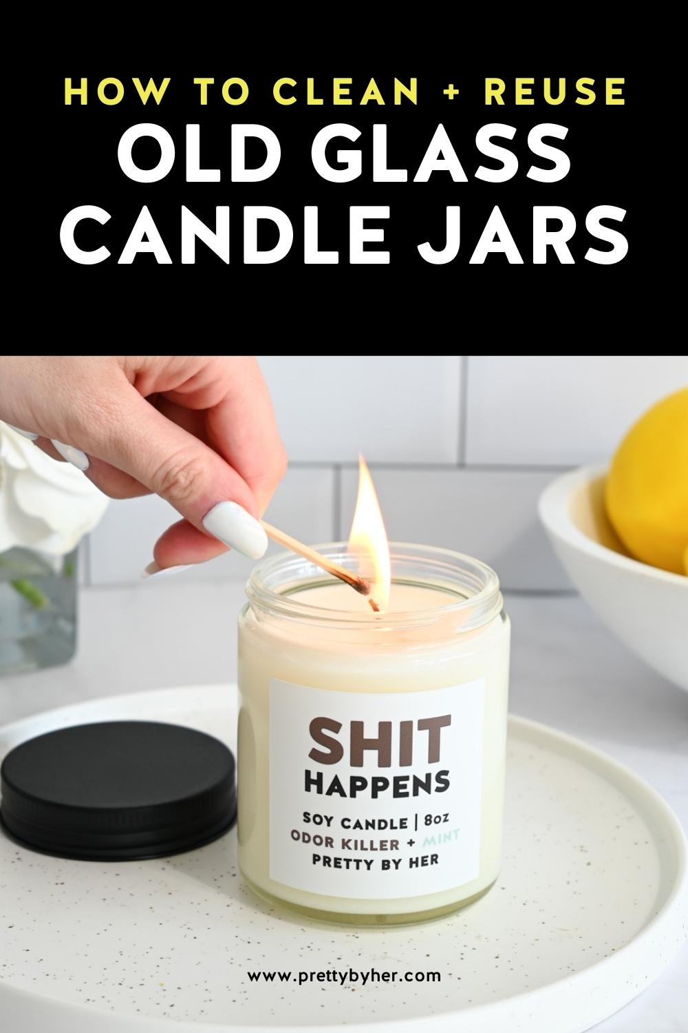 How to clean reuse empty candle jars