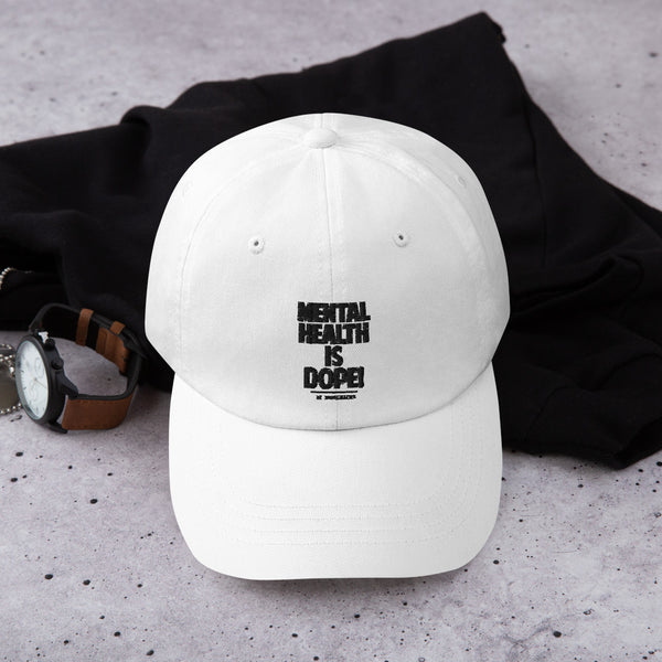 Mental Health is Dope Embroidered Hat - Sober Is Dope 