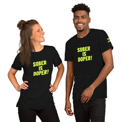 Sober is Doper Short-Sleeve Unisex T-Shirt