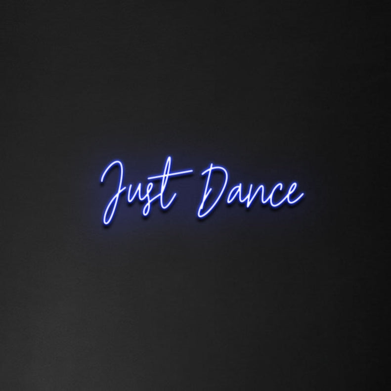 'Just Dance' Neon Sign — The Neon Sign Co