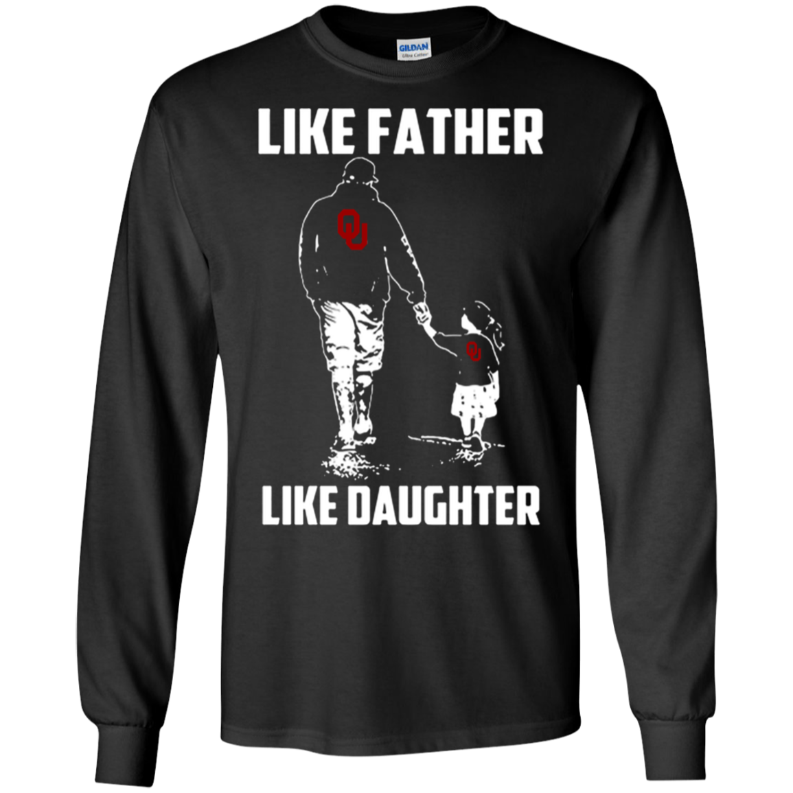 Oklahoma Sooners Like Father Like Daughter T Shirt Ultra Shirt