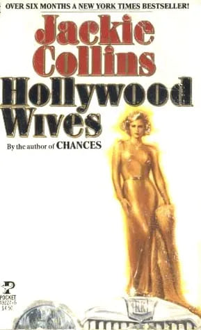A book cover for Jackie Collins' Hollywood Wives by artist Roger Kastel
