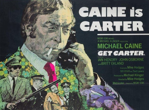 An original movie poster for the Michael Caine film Get Carter