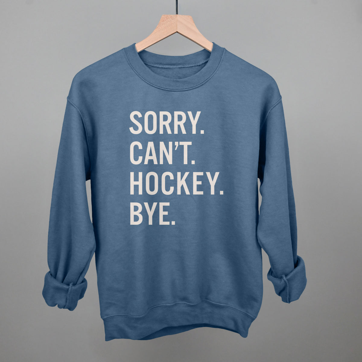 Sorry Can't Hockey Bye – Ivy + Cloth