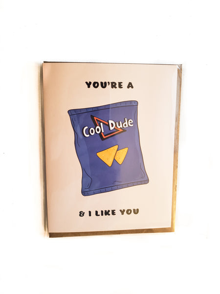You're a cool dude valentines day card 