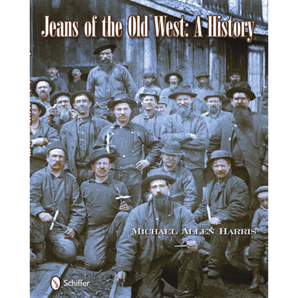 Jeans of the Old West - Michael Harris 