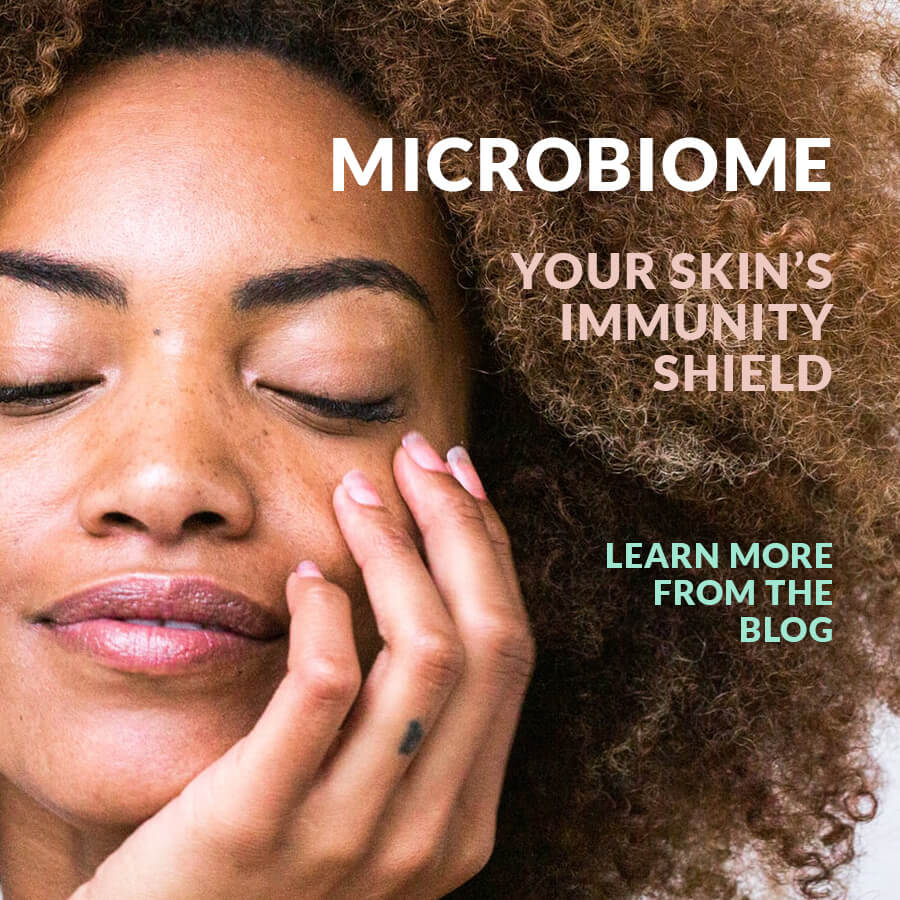 Microbiome your skin's immunity shield learn more from the blog Instagram advertisement