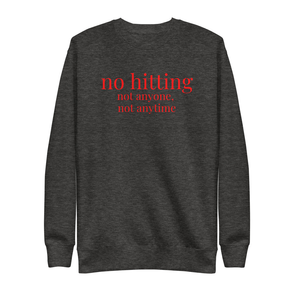 no hitting Red Font Fleece Pullover