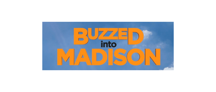 Buzzed into Madison