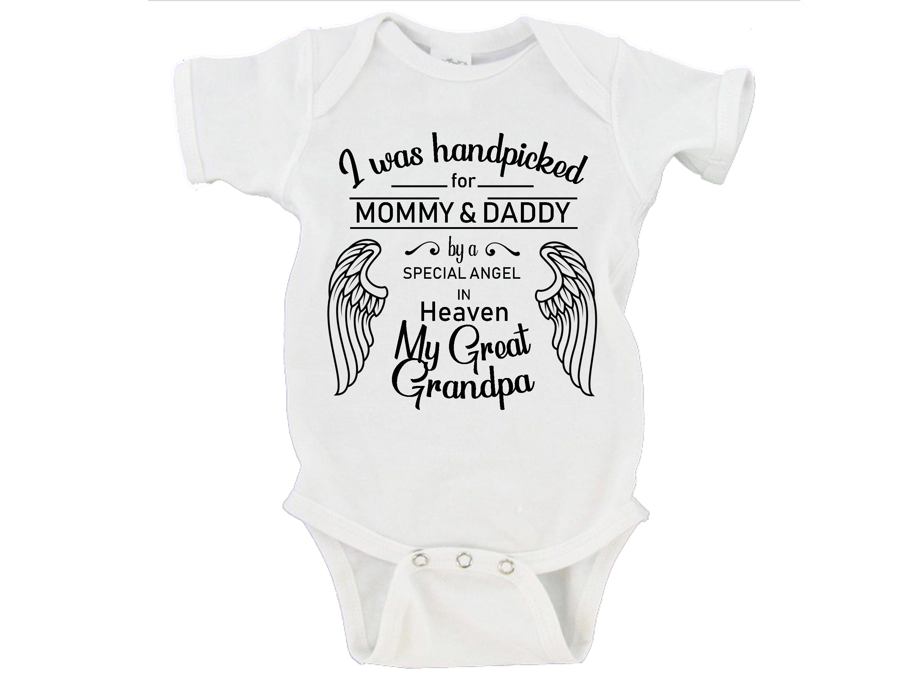 Download Was Handpicked By A Special Angel Great Grandpa Remembrance Onesie