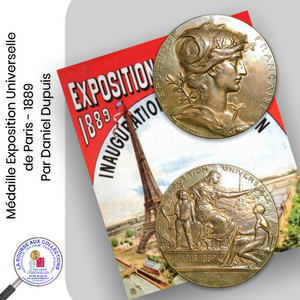 Médaille de l'EXPOSITION UNIVERSELLE de Paris 1889 par Daniel Dupuis