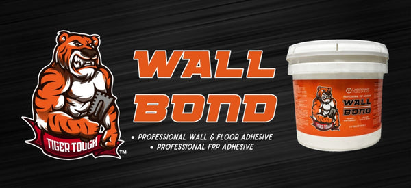 Fast Grab Wall Bond Tiger Strong FRP Adhesive- 3.5 GAL