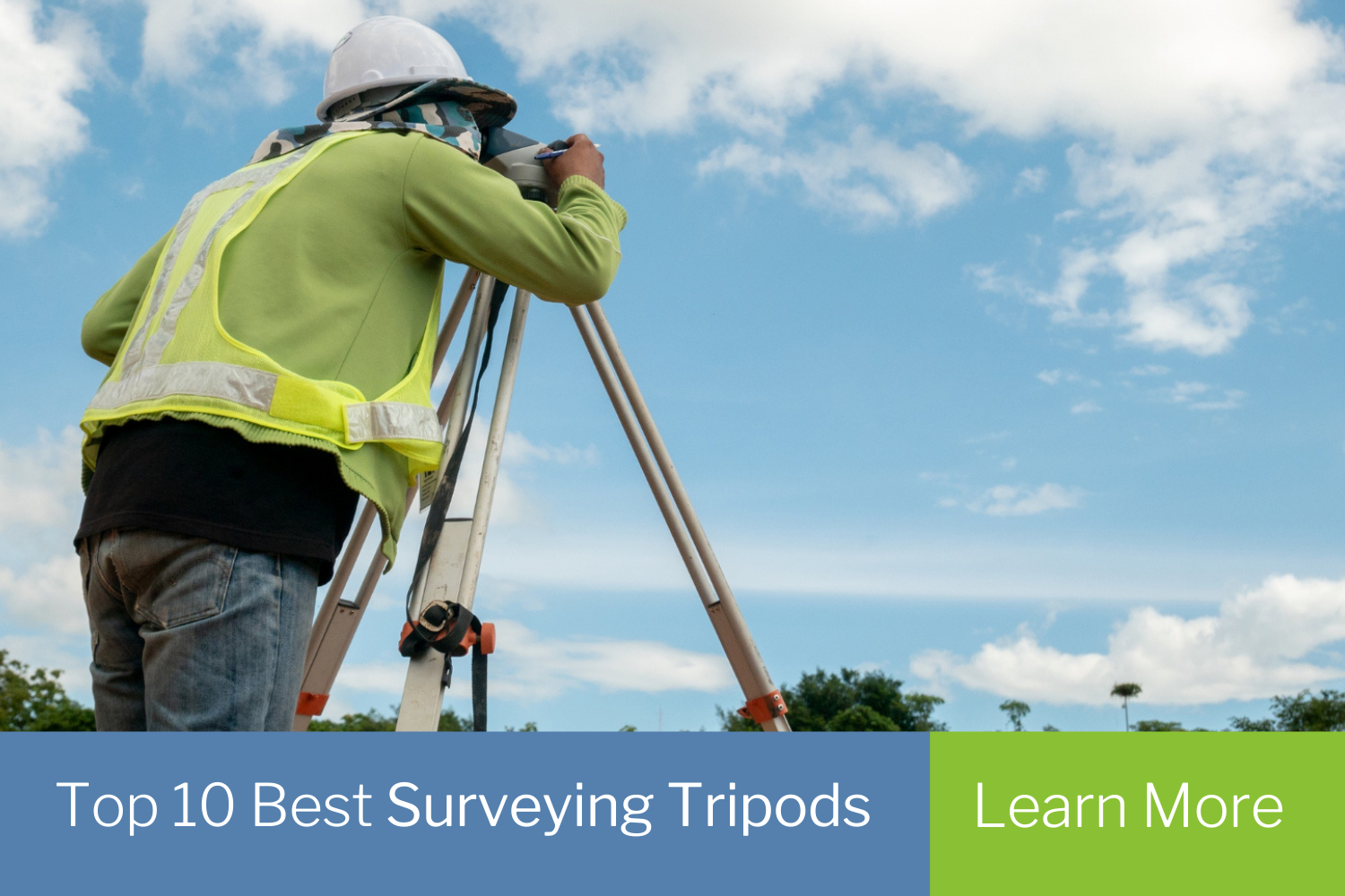 Best Surveying Tripods