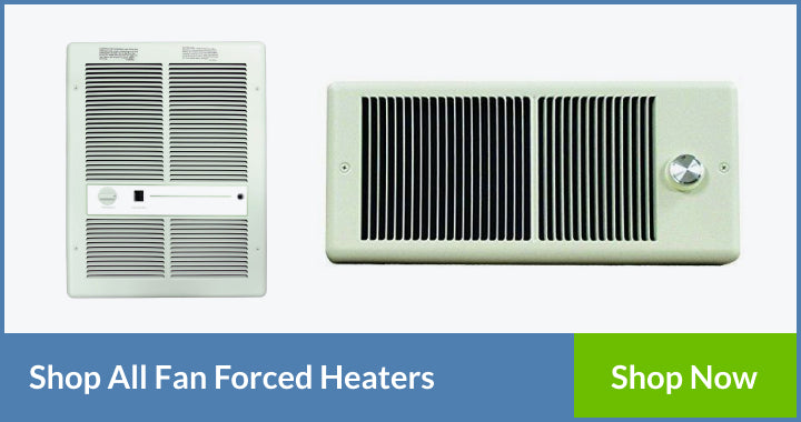 Fan Forced Heaters